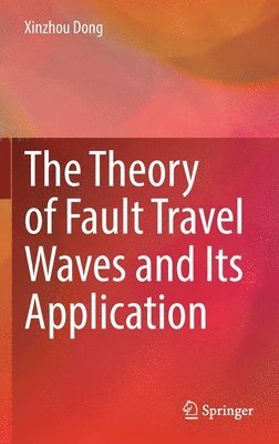 Theory of Fault Travel Waves and Its Application