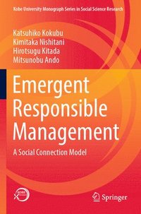 bokomslag Emergent Responsible Management
