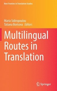 bokomslag Multilingual Routes in Translation