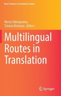 Multilingual Routes in Translation