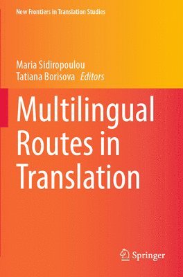 bokomslag Multilingual Routes in Translation