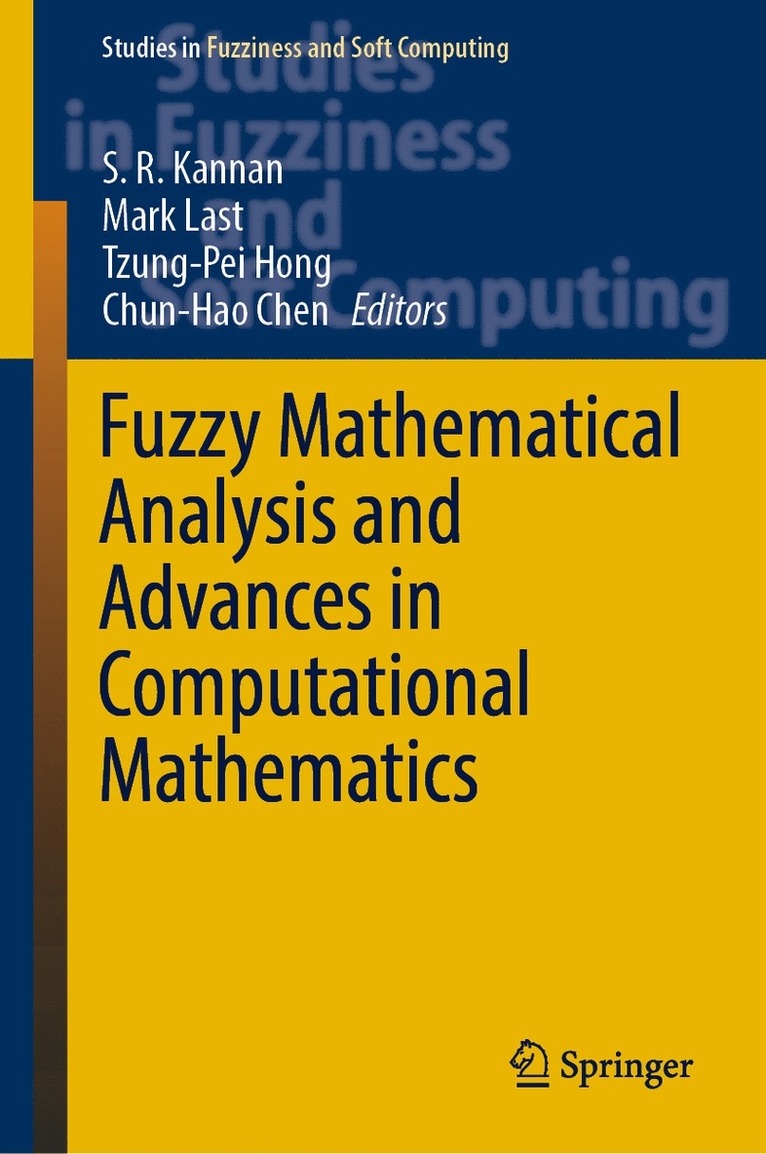 Fuzzy Mathematical Analysis and Advances in Computational Mathematics 1