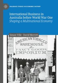 bokomslag International Business in Australia before World War One