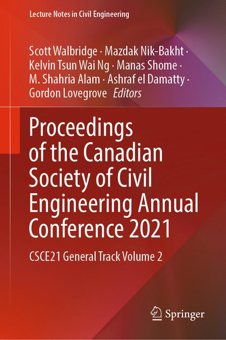 Scott Walbridge, Mazdak Nik-Bakht, Kelvin Tsun Wai Ng, Manas Shome, M. Shahria Alam, Ashraf el Damatty, Gordon Lovegrove, Ashraf El Damatty - Proceedings of the Canadian Society of Civil Engineering Annual Conference 2021, Inbunden