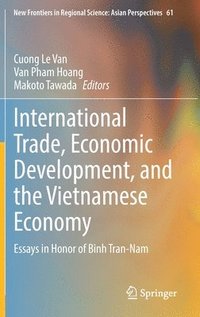 bokomslag International Trade, Economic Development, and the Vietnamese Economy