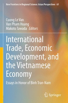 bokomslag International Trade, Economic Development, and the Vietnamese Economy