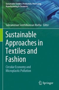 bokomslag Sustainable Approaches in Textiles and Fashion