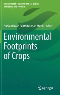 bokomslag Environmental Footprints of Crops