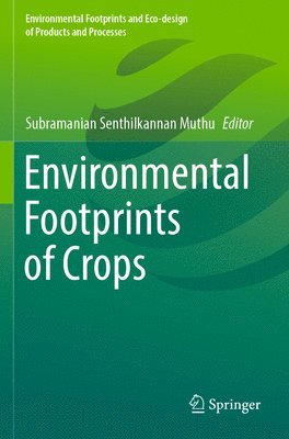 Environmental Footprints of Crops 1