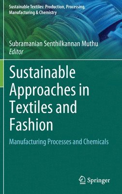 bokomslag Sustainable Approaches in Textiles and Fashion