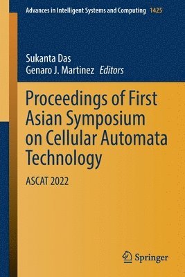 Proceedings of First Asian Symposium on Cellular Automata Technology 1