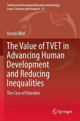 bokomslag Value of TVET in Advancing Human Development and Reducing Inequalities