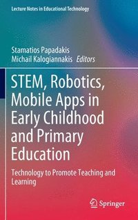 bokomslag STEM, Robotics, Mobile Apps in Early Childhood and Primary Education