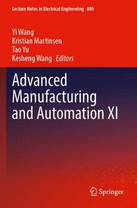 bokomslag Advanced Manufacturing and Automation XI