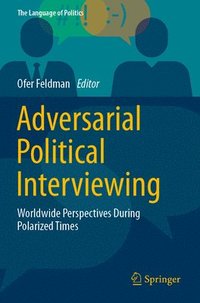 bokomslag Adversarial Political Interviewing