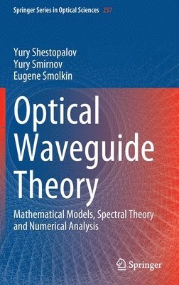 Optical Waveguide Theory 1