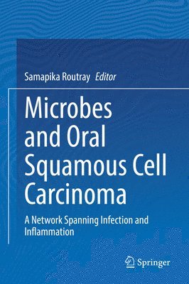 Microbes and Oral Squamous Cell Carcinoma 1