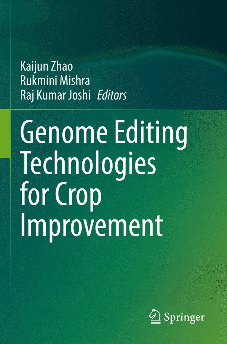 Genome Editing Technologies for Crop Improvement