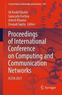 bokomslag Proceedings of International Conference on Computing and Communication Networks