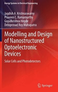 bokomslag Modelling and Design of Nanostructured Optoelectronic Devices