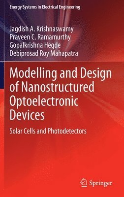 bokomslag Modelling and Design of Nanostructured Optoelectronic Devices