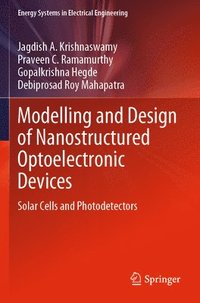 bokomslag Modelling and Design of Nanostructured Optoelectronic Devices