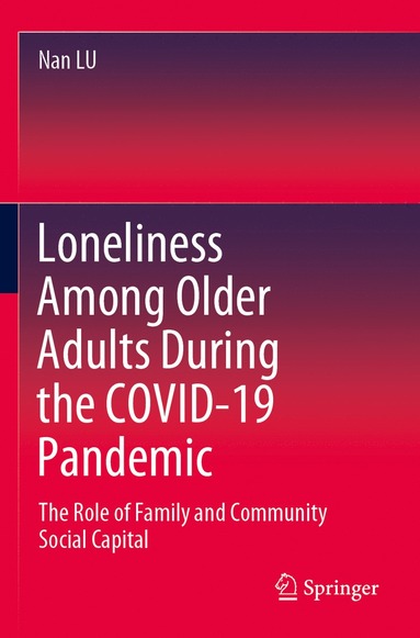 bokomslag Loneliness Among Older Adults During the COVID-19 Pandemic