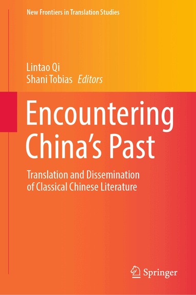 Lintao Qi, Shani Tobias - Encountering China’s Past, Inbunden