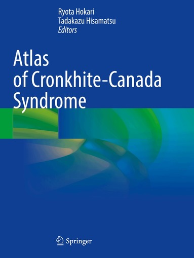 Ryota Hokari, Tadakazu Hisamatsu - Atlas of Cronkhite-Canada Syndrome, Häftad