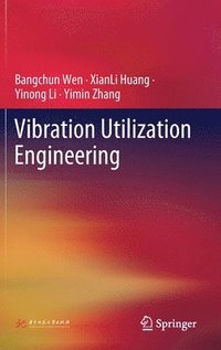 bokomslag Vibration Utilization Engineering