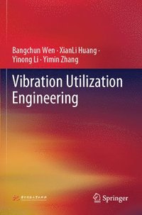 bokomslag Vibration Utilization Engineering