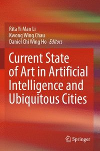 bokomslag Current State of Art in Artificial Intelligence and Ubiquitous Cities