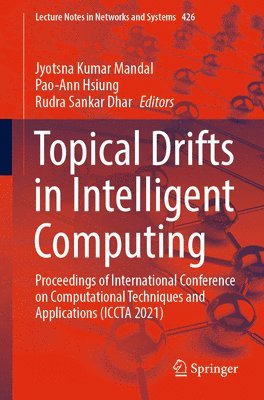 Topical Drifts in Intelligent Computing 1