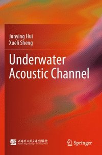 bokomslag Underwater Acoustic Channel
