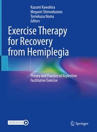 bokomslag Exercise Therapy for Recovery from Hemiplegia
