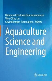 bokomslag Aquaculture Science and Engineering
