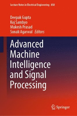 bokomslag Advanced Machine Intelligence and Signal Processing