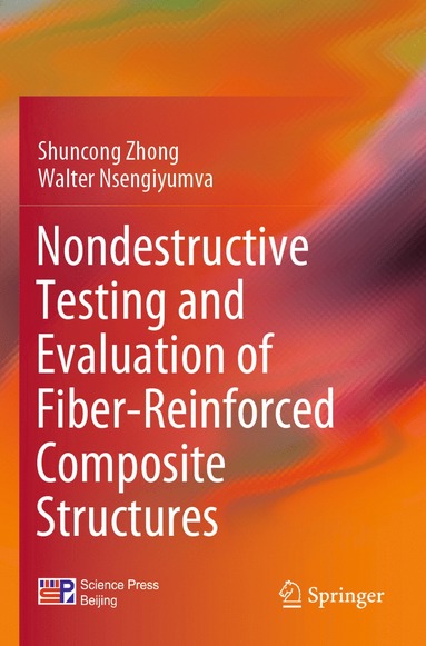 bokomslag Nondestructive Testing and Evaluation of Fiber-Reinforced Composite Structures