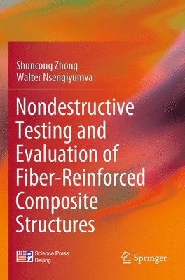 Nondestructive Testing and Evaluation of Fiber-Reinforced Composite Structures 1