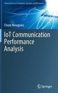 bokomslag IoT Communication Performance Analysis
