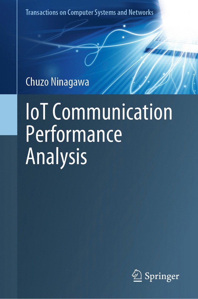 Chuzo Ninagawa - IoT Communication Performance Analysis, Inbunden