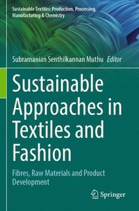 bokomslag Sustainable Approaches in Textiles and Fashion
