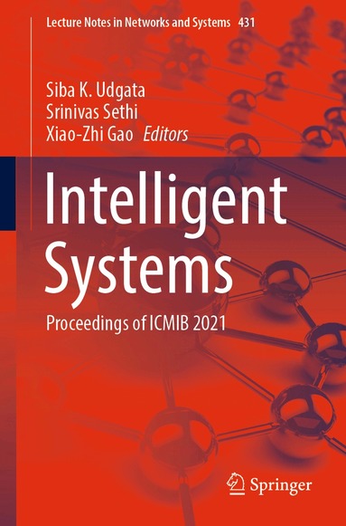 Siba K. Udgata, Srinivas Sethi, Xiao-Zhi Gao - Intelligent Systems, Häftad