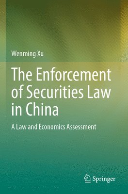 Wenming Xu - Enforcement of Securities Law in China, Häftad