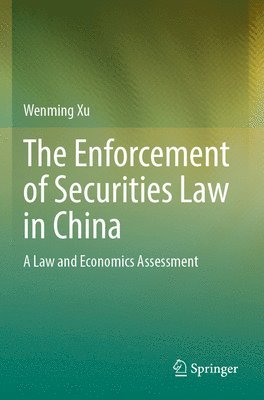 The Enforcement of Securities Law in China 1