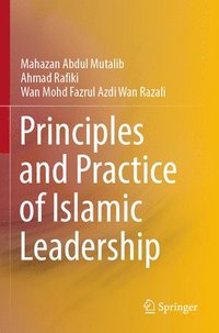 bokomslag Principles and Practice of Islamic Leadership