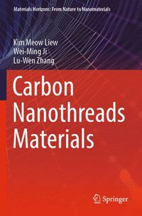 bokomslag Carbon Nanothreads Materials