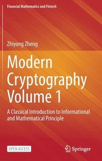 bokomslag Modern Cryptography Volume 1