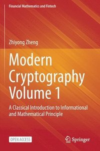 bokomslag Modern Cryptography Volume 1