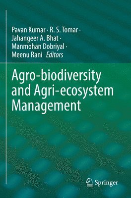 Agro-biodiversity and Agri-ecosystem Management 1